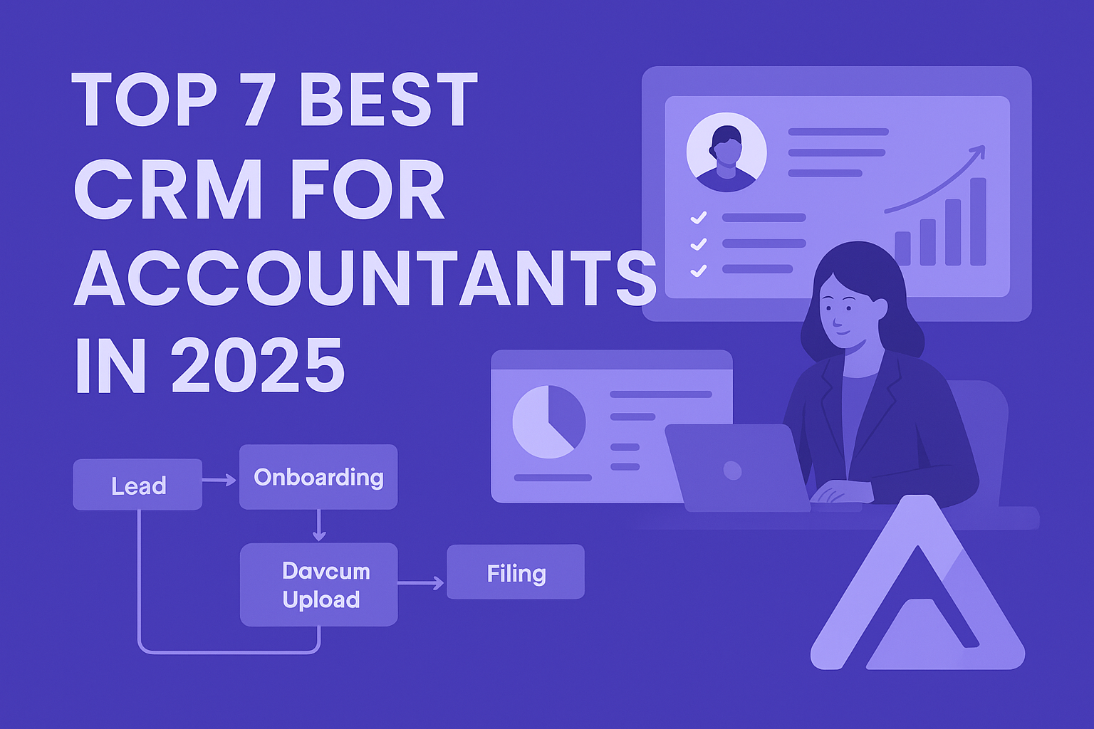 Top 7 Best CRM for Accountants in 2025
